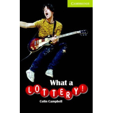 Книга Cambridge English Readers Starter: What a Lottery! 