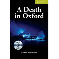 Книга Cambridge English Readers Starter: A Death in Oxford: Book with Audio CD Pack