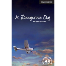 Книга Cambridge English Readers 6: A Dangerous Sky