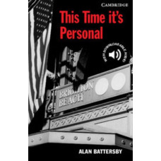 Книга Cambridge English Readers 6: This Time it's Personal