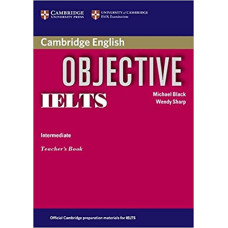Книга для учителя Objective IELTS Intermediate Teacher`s Book