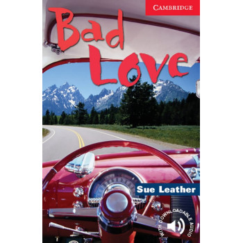 Книга Cambridge English Readers 1: Bad Love