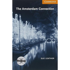 Книга Cambridge English Readers 4: The Amsterdam Connection: Book with Audio CD Pack