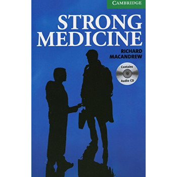 Книга Cambridge English Readers 3: Strong Medicine: Book with Audio CD Pack