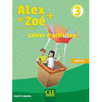 Рабочая тетрадь  Alex et Zoe + 3 Cahier d'activités