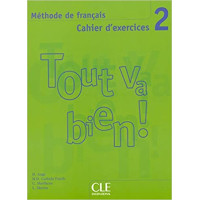 Рабочая тетрадь Tout va bien! 2 Cahier d'exercices