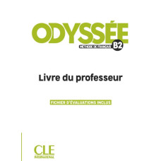 Книга для учителя Odyssée B2 Livre du professeur