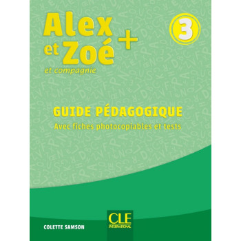 Книга для учителя Alex et Zoe + 3 Guide Pédagogique