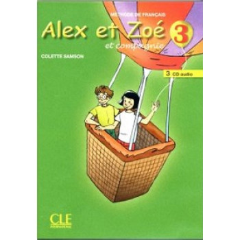 Диски Alex et Zoe 3 CD Audio pour la classe