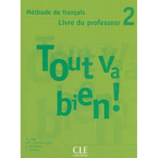 Книга для учителя Tout va bien! 2 Guide pédagogique