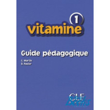 Книга для учителя Vitamine 1 Guide pedagogique