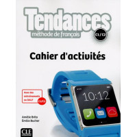 Рабочая тетрадь Tendances C1/C2 Cahier d'activites