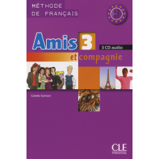 Диски Amis et compagnie 3 CD (3) audio pour la classe