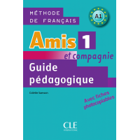 Книга для учителя Amis et compagnie 1 Guide pédagogique