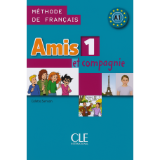 Учебник Amis et compagnie 1 Livre de l'élève