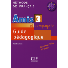 Книга для учителя Amis et compagnie 3 Guide pédagogique