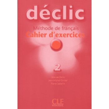 Рабочая тетрадь Déclic 2 Cahier d'exercices
