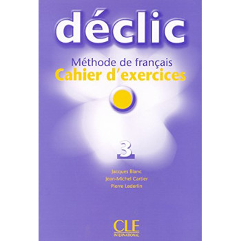 Рабочая тетрадь Déclic 3 Cahier d'exercices