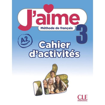 Рабочая тетрадь J'aime 3 Cahier d'activités