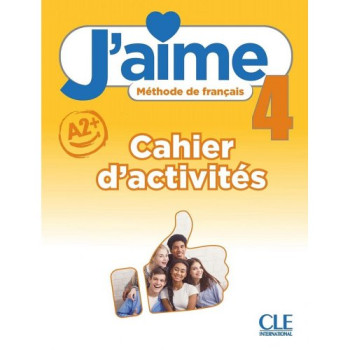 Рабочая тетрадь J'aime 4 Cahier d'activités