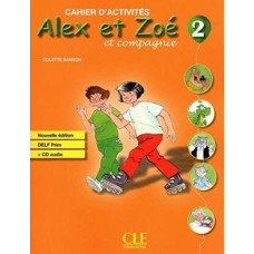 Рабочая тетрадь Alex et Zoe Nouvelle 2 Cahier d'activités + CD audio DELF Prim