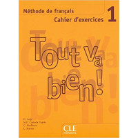 Рабочая тетрадь Tout va bien! 1 Cahier d'exercices