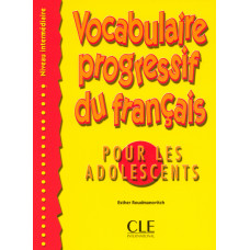 Учебник Vocabulaire progressif du français pour les adolescents Niveau Intermédiaire Livre