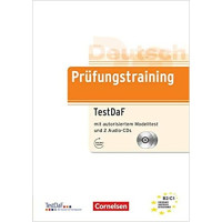 Книга Prüfungstraining DaF: TestDaF (B2-C1) Übungsbuch mit autorisiertem Modelltest und CDs