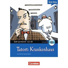 Книга A2/B1 Tatort: Krankenhaus mit Audio CD