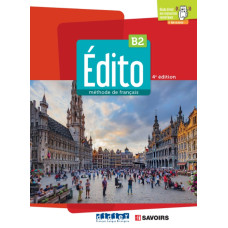 Учебник Edito 4e Edition B2 Livre de l'eleve + didierfle.app