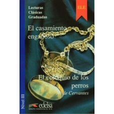 Книга Lecturas Clasicas Graduadas 3: El casamiento enganoso y El coloquio de los perros