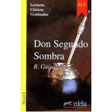 Книга Lecturas Clasicas Graduadas 1: Don Segundo Sombra