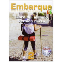 Учебник Embarque 2 Version mixta: Libro alumno + Libro digital