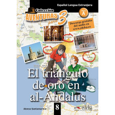 Книга Aventuras para 3 (A2) El triángulo de oro en al-Andalus. Book 8