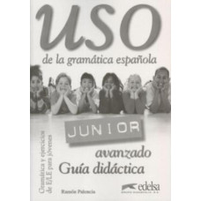 Uso Gramatica  de la   Junior avanzado Guia didactica