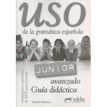 Uso Gramatica  de la   Junior avanzado Guia didactica