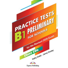 Диск Practice Tests B1 Preliminary for Schools for Revised 2020 Exam CD MP3