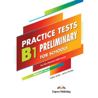 Тесты B1 Preliminary for Schools Practice Tests for the Revised 2020 Exam Student's Book