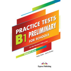 Тесты B1 Preliminary for Schools Practice Tests for the Revised 2020 Exam Student's Book