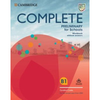 Рабочая тетрадь Complete Preliminary for Schools Workbook without Answers