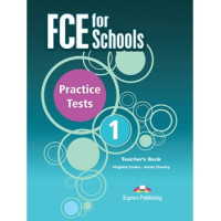 Книга для учителя FCE for Schools Practice Tests 1 Teacher's Book