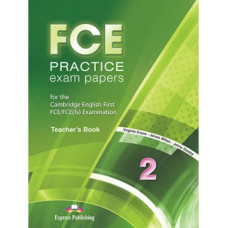 Книга для учителя FCE Practice Exam Papers 2 (for the updated 2015 exam) Teacher's Book