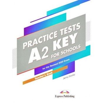 Книга для учителя Key A2 for Schools Practice Tests for the Revised 2020 Exam Teacher's Book