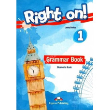 Учебник Right On! 1 Grammar Student's Book