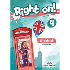 Рабочая тетрадь Right On! 4 Workbook