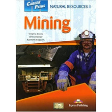 Учебник Career Paths: Natural Resources II Mining Student's Book with Digibooks app