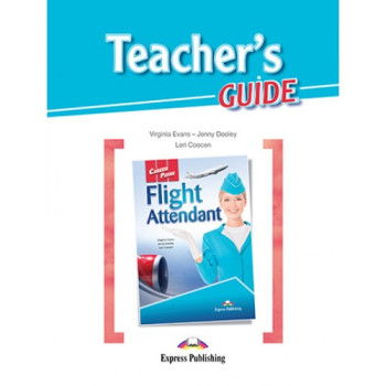 Книга для учителя Career Paths: Flight Attendant Teacher's Guide