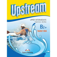 Книга для учителя Upstream Upper Intermediate 3rd Edition Teacher's Book (interleaved)