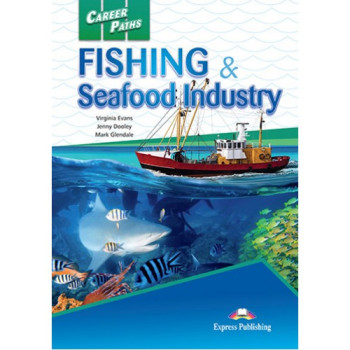 Учебник Career Paths: Fishing & Seafood Industry Student's Book with Digibooks app