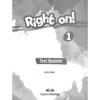 Тесты Right On! 1 Test Booklet